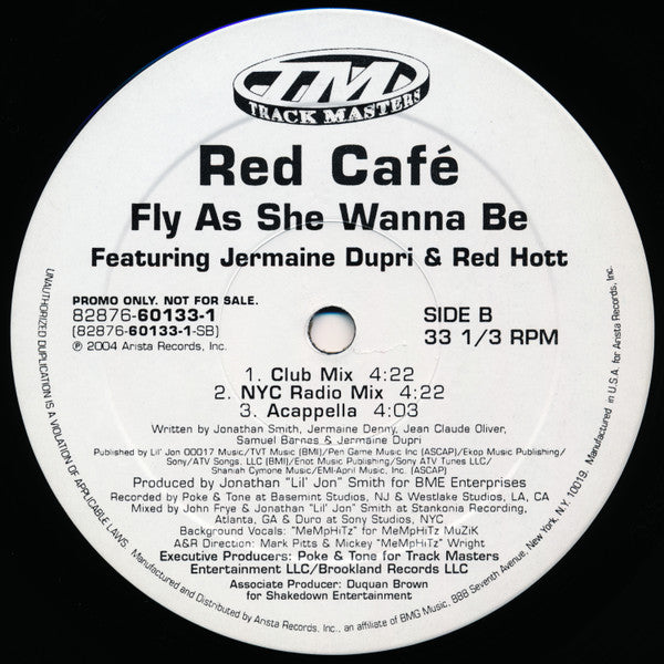 Red Café* Featuring Jermaine Dupri & Red Hott - Fly As She Wanna Be (12", Promo)