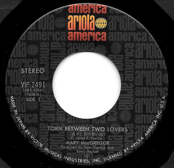 メアリー・マッグレガー* = Mary MacGregor - 過ぎし日の想い出 = Torn Between Two Lovers (7", Single)