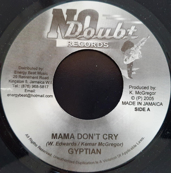 Gyptian - Mama Don't Cry (7"")