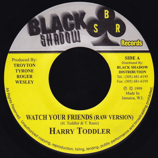 Harry Toddler - Watch Your Friends (7"")
