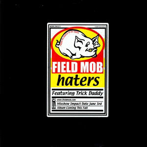 Field Mob Featuring Trick Daddy - Haters (12"", Promo, W/Lbl)