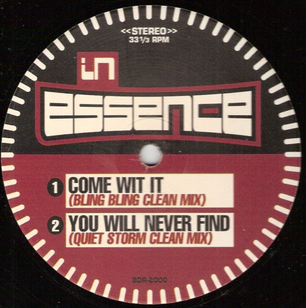 In Essence (2) - Come Wit It / You Will Never Find (12")
