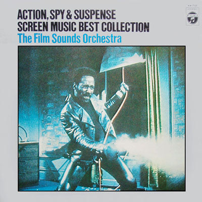 Film Sound Orchestra - Action, Spy & Suspense Screen Music Best Col...