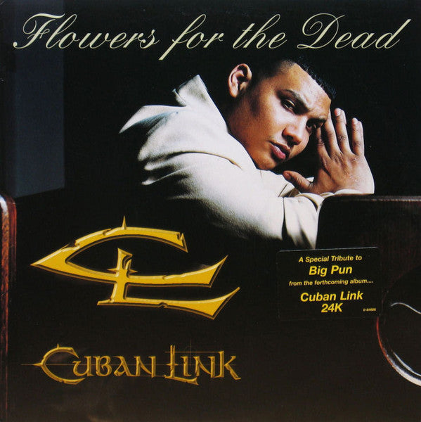 Cuban Link - Flowers For The Dead (12"", Single)