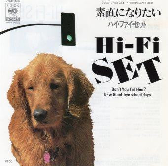 Hi-fi Set - 素直になりたい = Don't You Tell Him? (7"", Single)