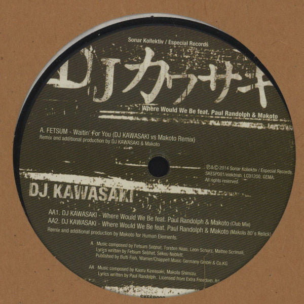 Fetsum / DJ Kawasaki (2) - Waiting For You / Where Would We Be (12"")