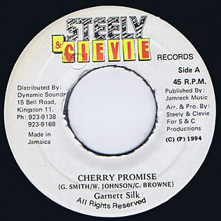 Garnett Silk / Steely & Clevie - Cherry Promise (7"")
