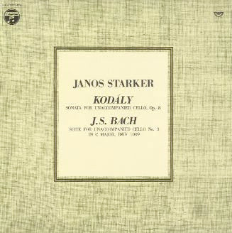 Janos Starker - Kodály: Sonata For Unaccompanied Cello Op. 8 / Bach...