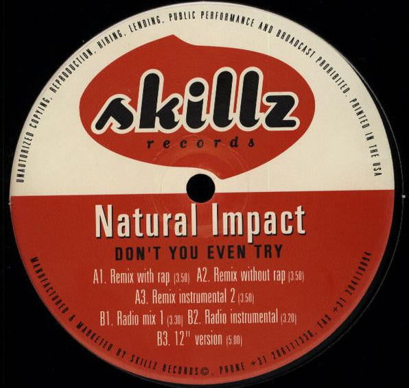 Natural Impact - Don't You Even Try (12", Maxi)