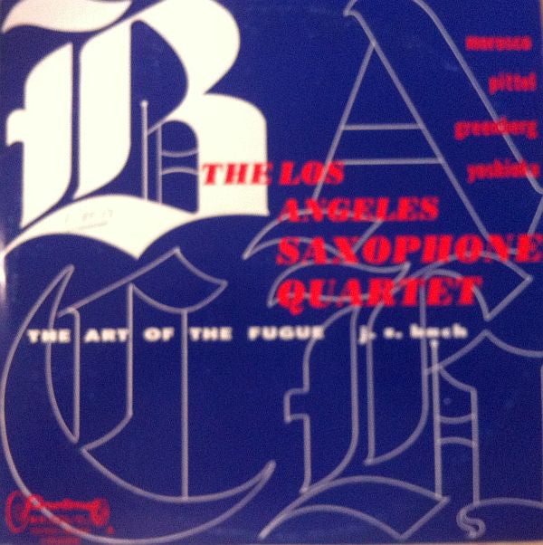 The Los Angeles Saxophone Quartet - The Art Of The Fugue(2xLP)