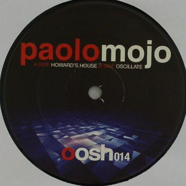 Paolo Mojo - Oscillate (12"")