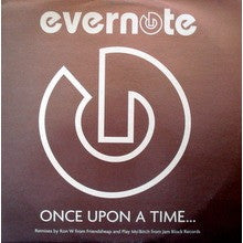 Evernote - Once Upon A Time (12")