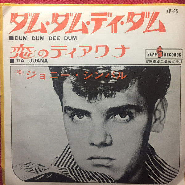 Johnny Cymbal - Dum Dum Dee Dum (7"")