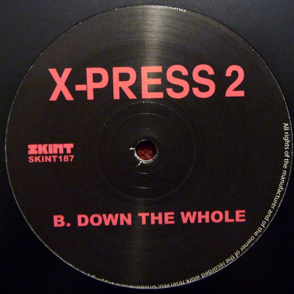 X-Press 2 - Opulence / Down The Whole (12")
