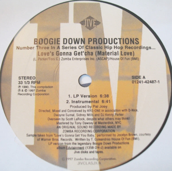 Boogie Down Productions - Love's Gonna Get'cha (Material Love) / The Kenny Parker Show / Ya Know The Rules / 100 Guns (12"")