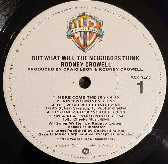 Rodney Crowell - But What Will The Neighbors Think (LP, Album, L.A)