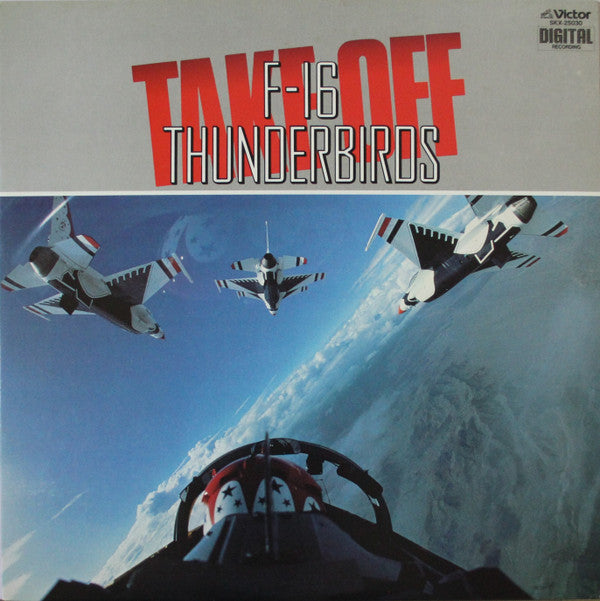 No Artist - Take Off F-16 Thunderbirds (LP, Album)
