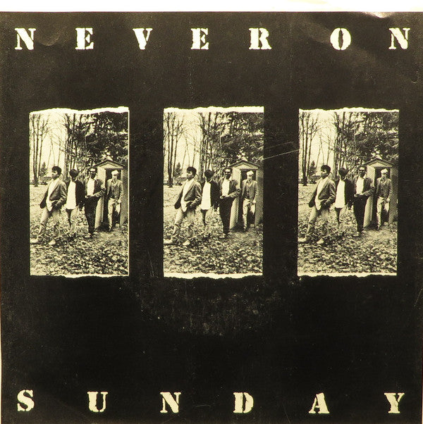 Never On Sunday (2) - Out Of Fashion (7"")