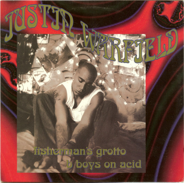 Justin Warfield - Fisherman's Grotto / B Boys On Acid (12")