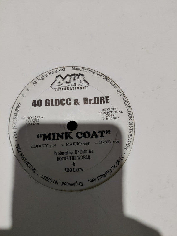 40 Glocc - Mink Coat / Finer Things (12"", Promo)