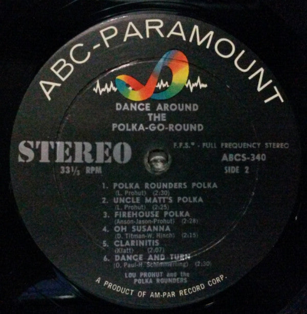 Lou Prohut And The Polka-Rounders - Dance Around The Polka-Go-Round...