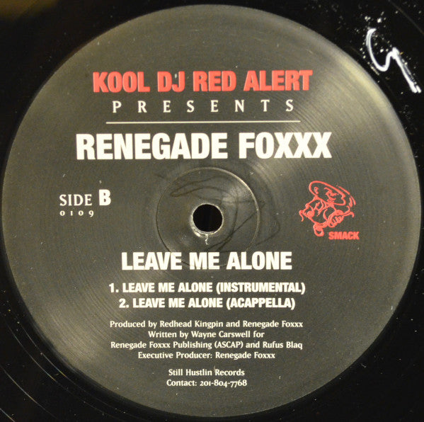 Kool DJ Red Alert* Presents Renegade Foxxx - Leave Me Alone (12")