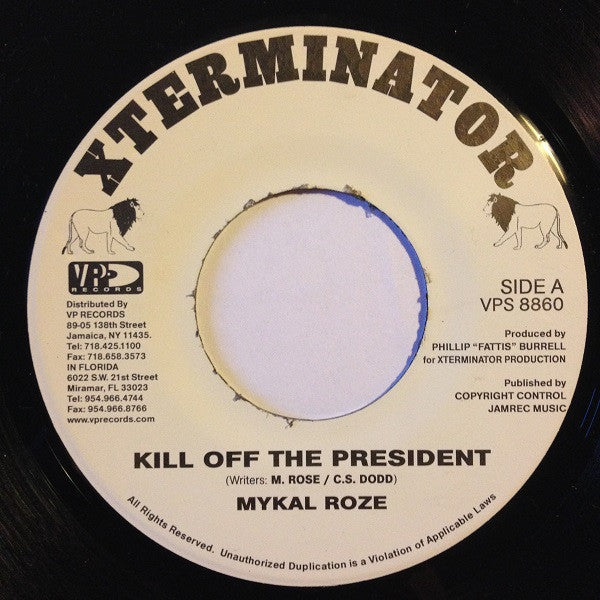 Mykal Roze* - Kill Off The President (7"")