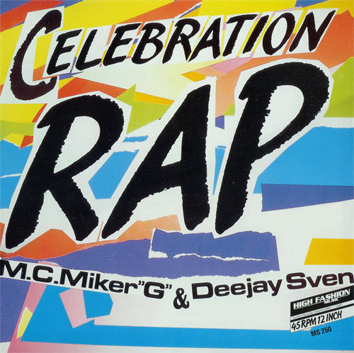 MC Miker G. & DJ Sven - Celebration Rap (12"")