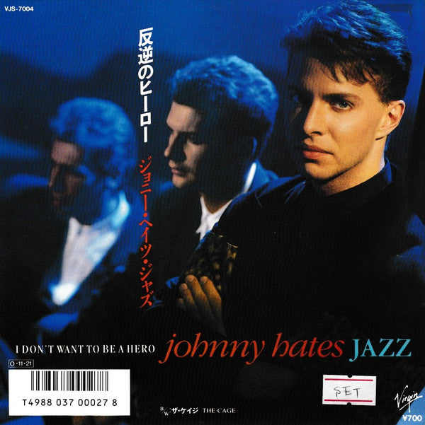 Johnny Hates Jazz - I Don't Want To Be A Hero (7", Single)