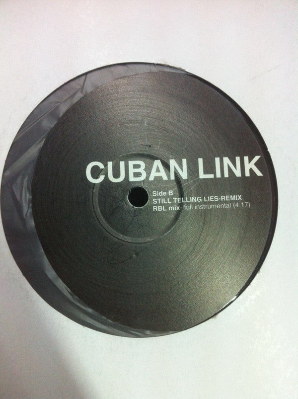 Cuban Link - Still Telling Lies (12")