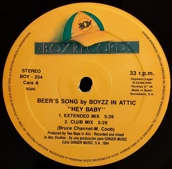 Boyzz In Attic - Hey Baby (Beer's Song) (12"")