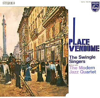 The Swingle Singers* / The Modern Jazz Quartet - Place Vendôme (LP, Album, RP, Gat)