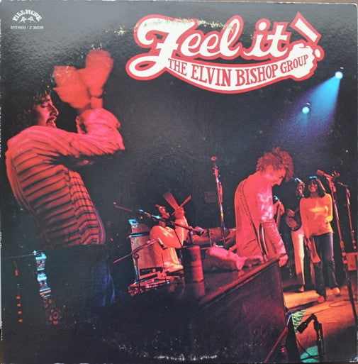The Elvin Bishop Group - Feel It! (LP, Album, San)
