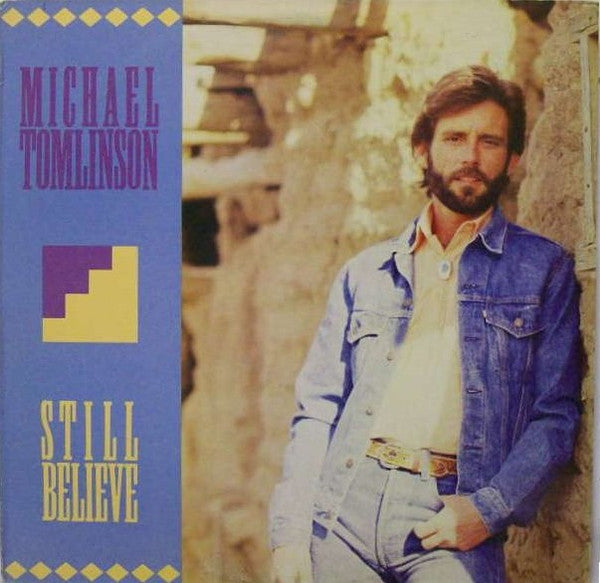 Michael Tomlinson (2) - Still Believe (LP, Album)