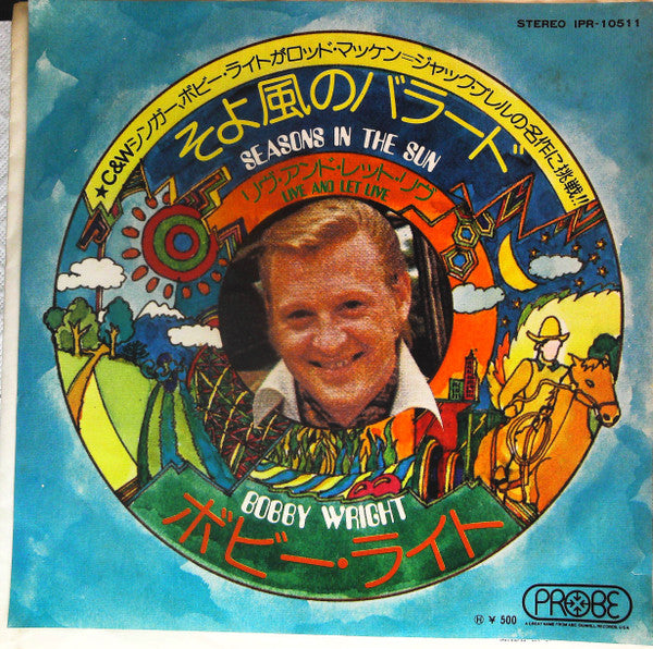 Bobby Wright (3) - Seasons In The Sun (7")