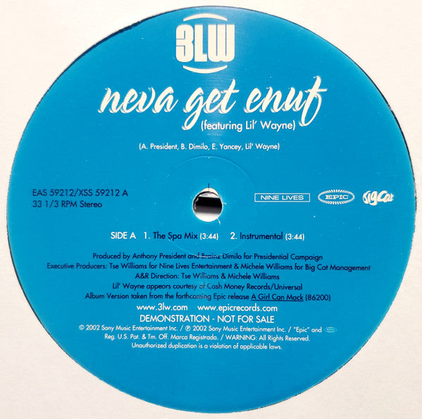 3LW Featuring Lil' Wayne* - Neva Get Enuf (12"", Promo)