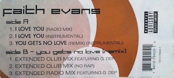 Faith Evans - I Love You / You Gets No Love (Remix) (12"")
