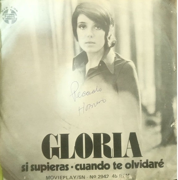 Gloria (11) - Si Supieras (7", Single)