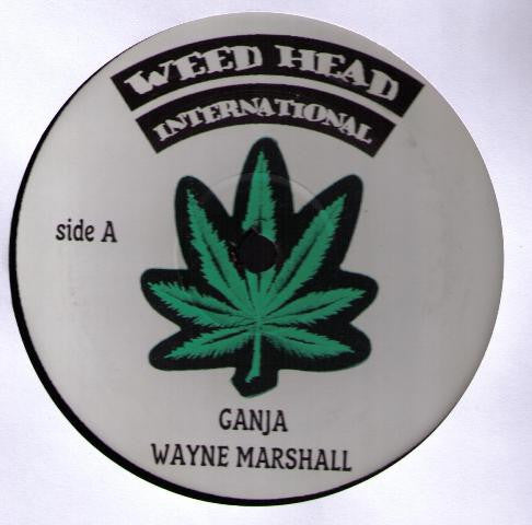 Wayne Marshall / Unknown Artist - Ganja / Weed Anthem (12"")
