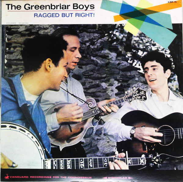 The Greenbriar Boys - Ragged But Right! (LP, Album)