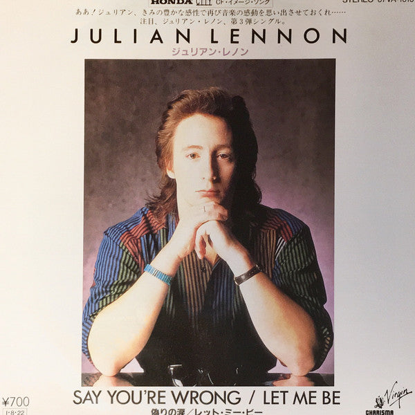 Julian Lennon - Say You're Wrong / Let Me Be (7"")