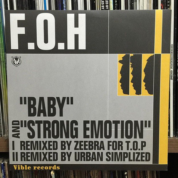 F.O.H* - Baby/Strong Emotion (12", Maxi)