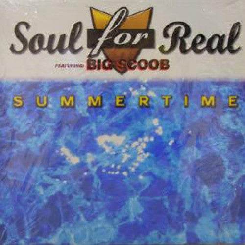 Soul For Real Featuring Big Scoob - Summertime (12"")