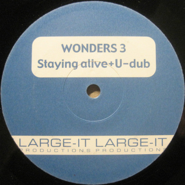 Wonders 3 - Staying Alive+U-Dub (12"")