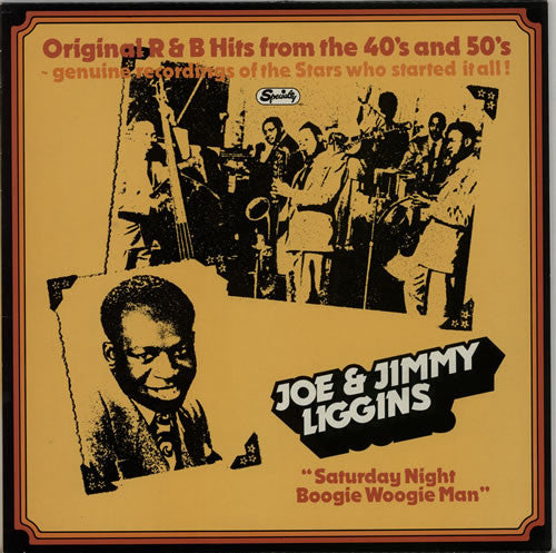 Joe* & Jimmy Liggins - Saturday Night Boogie Woogie Man (LP, Comp)
