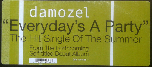 Damozel - Everyday's A Party (12"")