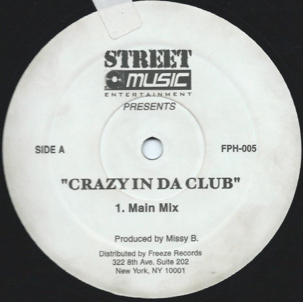 Missy B.* / Lumi Meets Wayne Wonder - Crazy In Da Club / Oh No (12"")