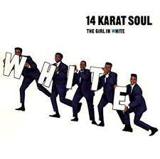 14 Karat Soul* - The Girl In White (LP)