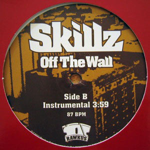 Skillz - Off The Wall (12"", Single)