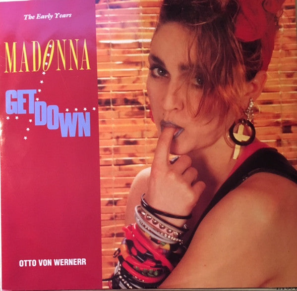 Madonna, Otto Von Wernerr* - Get Down (12"")